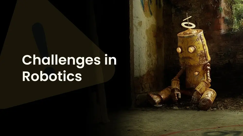 challenges in developting advanced robotics